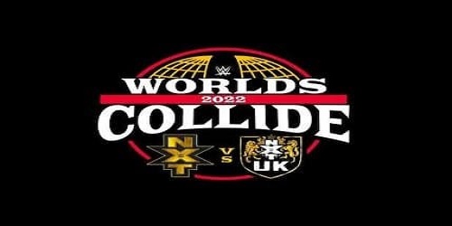 WWE NXT Wordls Collide 2022 Repeticion y Resultados Poster